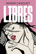 LIBRES - Romance erótico |Tinta Negra